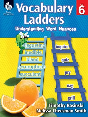cover image of Vocabulary Ladders: Understanding Word Nuances Level 6